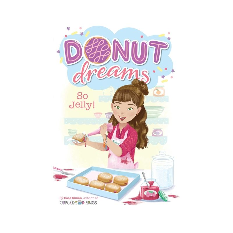 So Jelly! - (Donut Dreams) by  Coco Simon (Paperback), 1 of 2