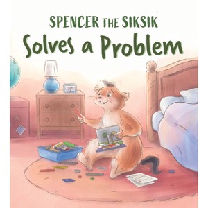 Spencer the Siksik Solves a Problem - (Spencer the Siksik and Gary the Snow Goose) by  Nadia Sammurtok & Shawna Thomson (Paperback) - 1 of 1