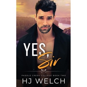 Yes, Sir - by  Hj Welch (Paperback) - 1 of 1