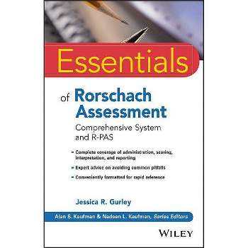 Essentials of Rorschach Assessment - (Essentials of Psychological Assessment) by  Jessica R Gurley (Paperback)