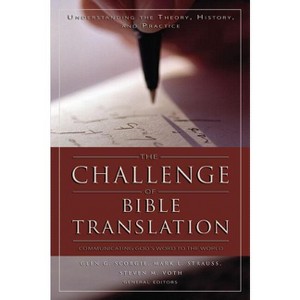 The Challenge of Bible Translation - by  Zondervan (Paperback) - 1 of 1