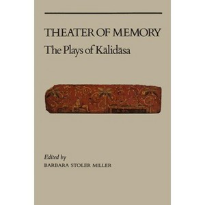 Theater of Memory - (UNESCO Collection of Representative Works: European) by  Barbara Stoler Miller (Paperback) - 1 of 1