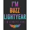 Men's Lightyear I'm Buzz Lightyear I'm Always Sure T-Shirt - 2 of 4