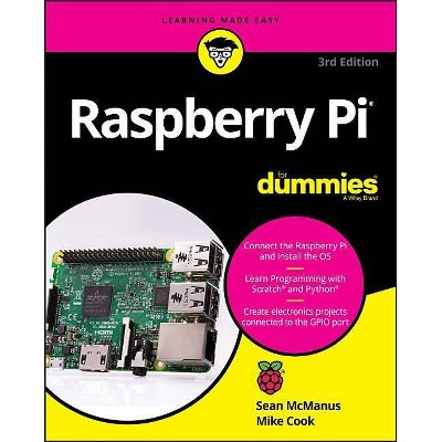 Raspberry Pi for Dummies - (For Dummies (Computers)) 3rd Edition by  Sean McManus & Mike Cook (Paperback)