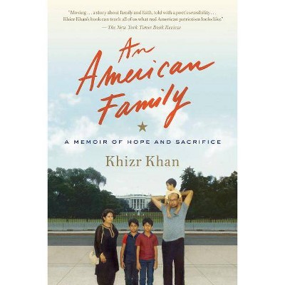 An American Family - by  Khizr Khan (Paperback)