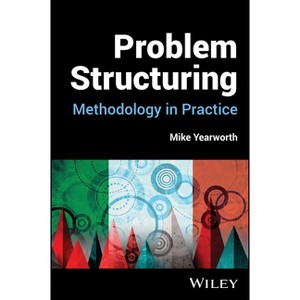 Problem Structuring - by  Mike Yearworth (Hardcover) - 1 of 1