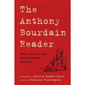 The Anthony Bourdain Reader - (Hardcover) - 1 of 1