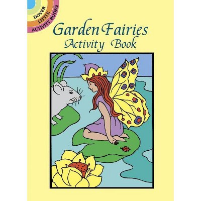 Garden Fairies Activity Book - (Dover Little Activity Books) by  Marty Noble (Paperback)