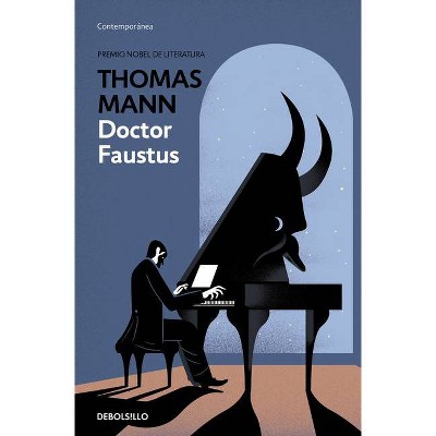 Doktor Faustus / Doctor Faustus - by  Thomas Mann (Paperback)