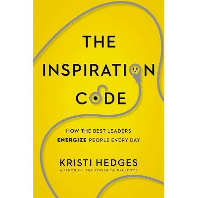 The Inspiration Code - by  Kristi Hedges (Paperback)