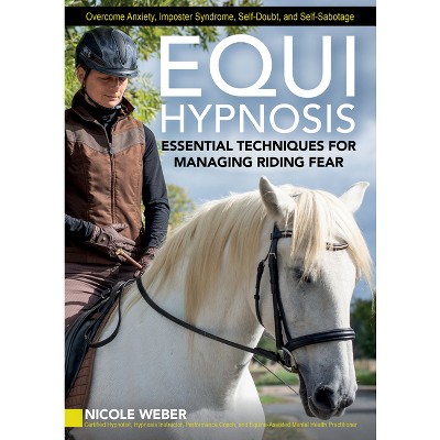 Equihypnosis - by  Nicole Weber (Paperback)