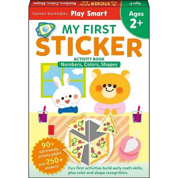Play Smart My First Sticker Numbers, Colors, Shapes 2+ - by  Gakken Early Childhood Experts (Paperback)