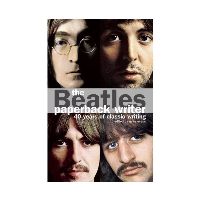 The Beatles: Paperback Writer - 2nd Edition by  Mike Evans, 1 of 2