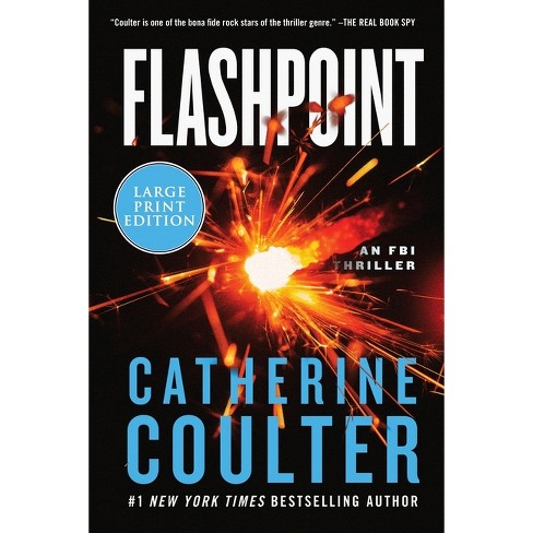 Flashpoint - (FBI Thriller) Large Print by  Catherine Coulter (Paperback) - image 1 of 1