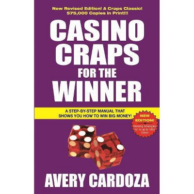 Casino Craps for the Winner, 1 - by  Avery Cardoza (Paperback)