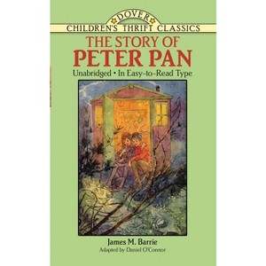 The Story of Peter Pan - (Dover Children's Thrift Classics) by  James M Barrie (Paperback) - 1 of 1