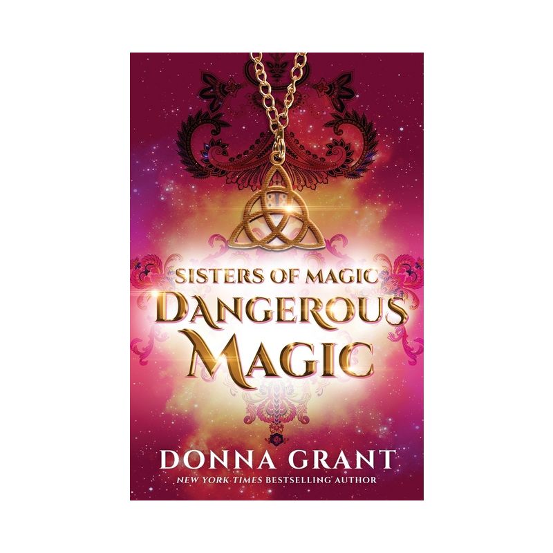 Dangerous Magic - by  Donna Grant (Paperback), 1 of 2