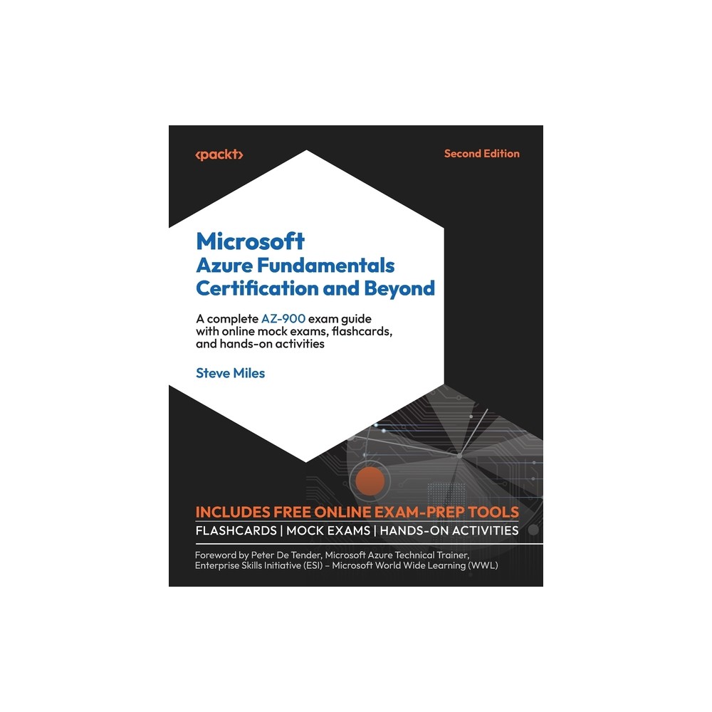 Microsoft Azure Fundamentals Certification and Beyond - Second Edition - 2nd Edition by Steve Miles (Paperback)