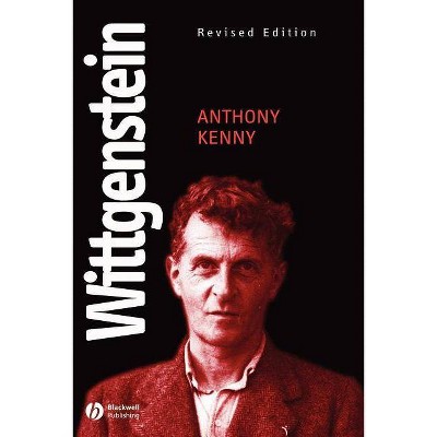 Wittgenstein - by  Anthony Kenny (Paperback)