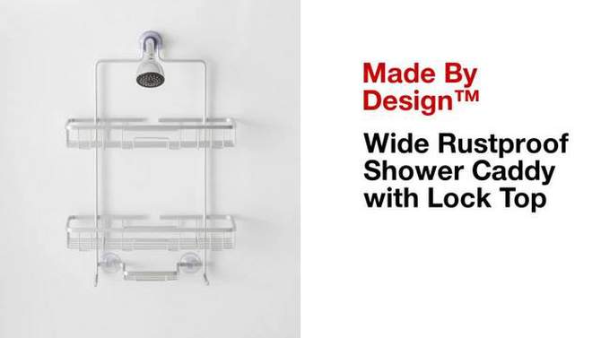 Wide Rustproof Shower Caddy with Lock Top Aluminum - Made By Design&#8482;, 6 of 7, play video