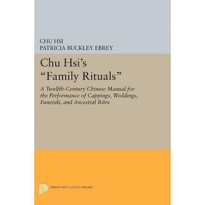 Chu Hsi's Family Rituals - (Paperback)