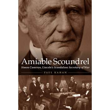 Amiable Scoundrel - by  Paul Kahan (Hardcover)