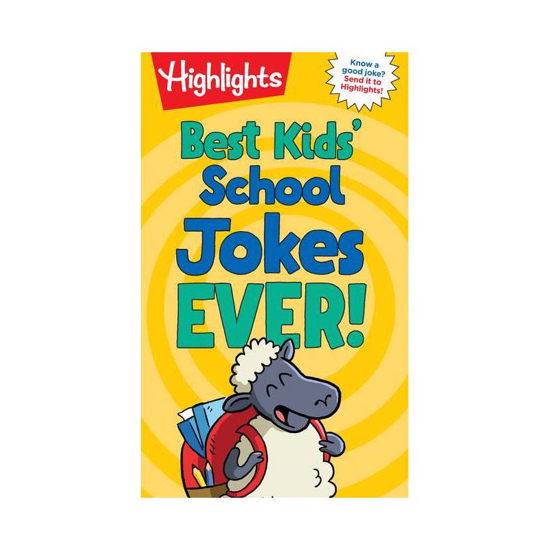 Best Kids' School Jokes Ever! - (Highlights Joke Books) (Paperback), 1 of 2