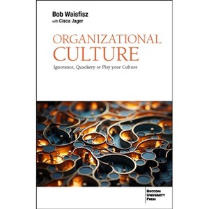 Organizational Culture - by  Cisca Jager & Bob Waisfisz (Paperback) - 1 of 1