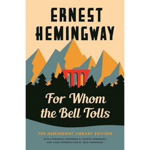 For Whom the Bell Tolls - (Hemingway Library Edition) by  Ernest Hemingway (Hardcover) - 1 of 1