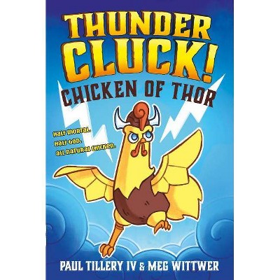 Thundercluck! - by  Paul Tillery (Paperback)