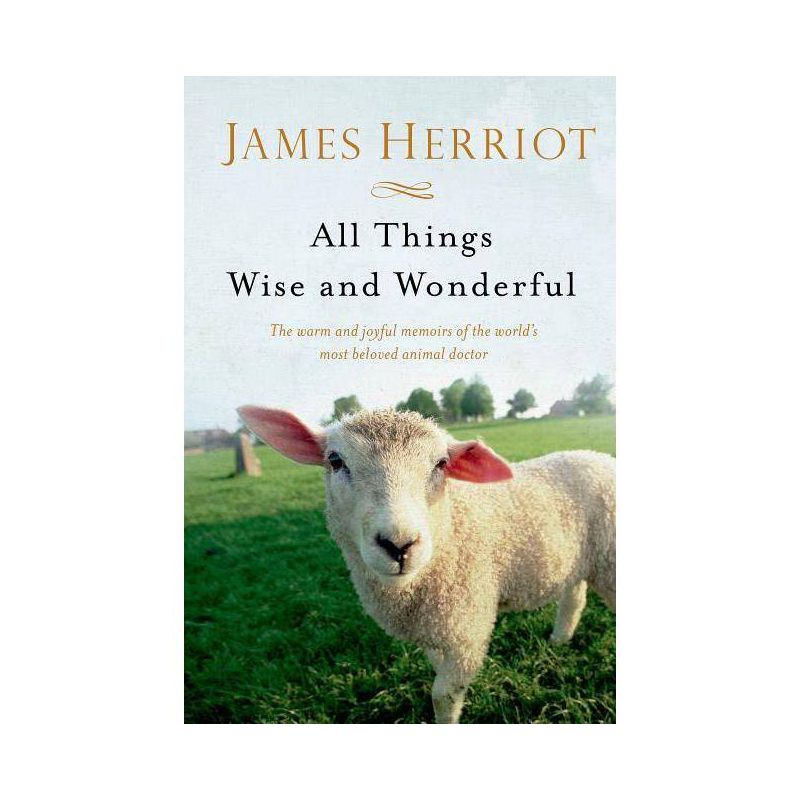 All Things Wise and Wonderful - (All Creatures Great and Small) by  James Herriot (Paperback), 1 of 2