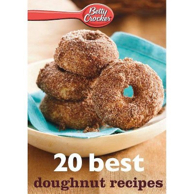 Betty Crocker 20 Best Doughnut Recipes - (Betty Crocker eBook Minis) (Paperback)