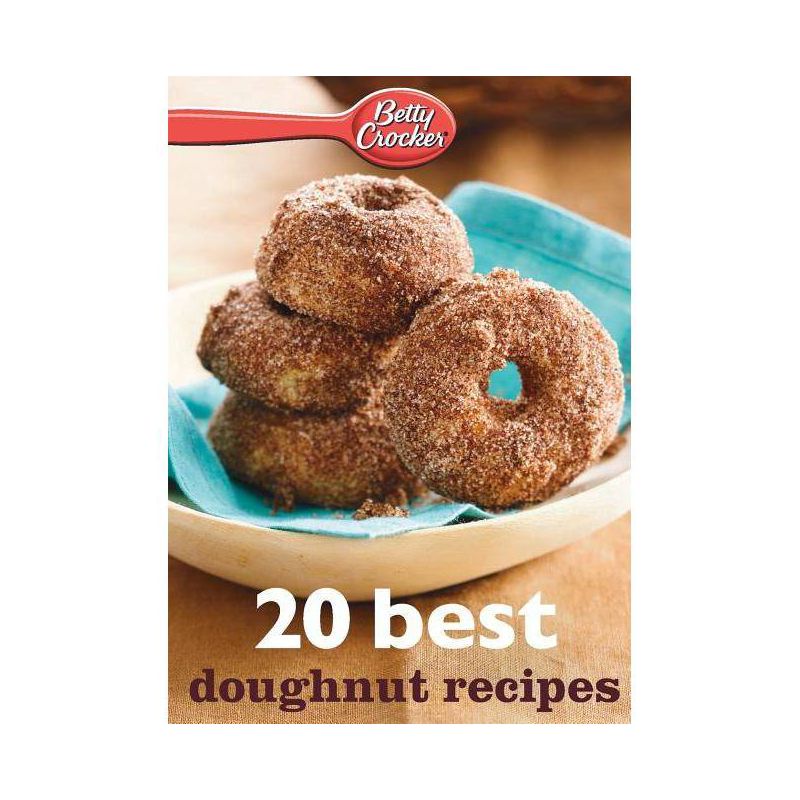 Betty Crocker 20 Best Doughnut Recipes - (Betty Crocker eBook Minis) (Paperback), 1 of 2
