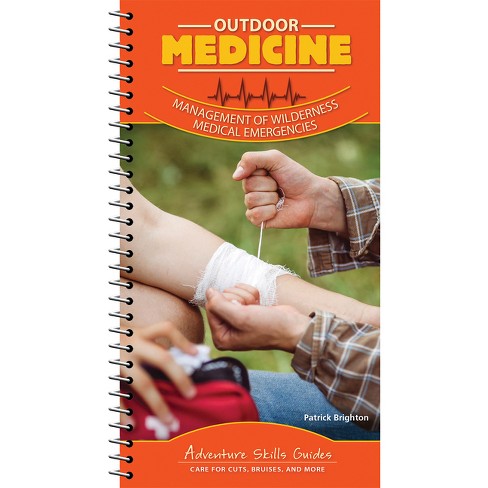 Outdoor Medicine - (Adventure Skills Guides) by  Patrick Brighton M D Facs (Spiral Bound) - image 1 of 1