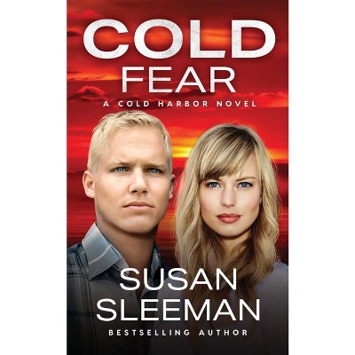 Cold Fear - (Cold Harbor) by  Susan Sleeman (Paperback)