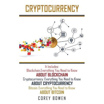 Cryptocurrency - by  Corey Bowen (Hardcover)