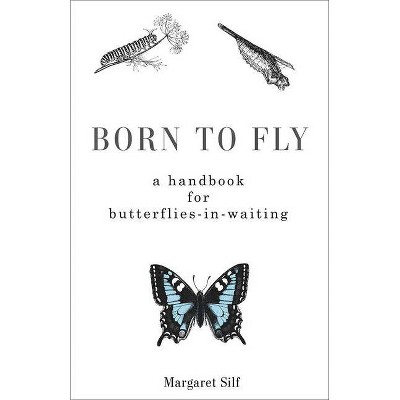 Born to Fly - by  Margaret Silf (Paperback)