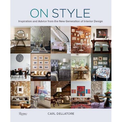 On Style - by  Carl Dellatore (Hardcover)