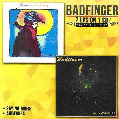 Badfinger - Say No More / Airwaves + 2 Bonus Cuts (CD)