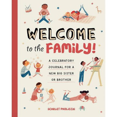 Welcome to the Family! - by  Scarlet Paolicchi (Paperback)