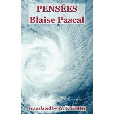 Pensees - by  Blaise Pascal (Hardcover)