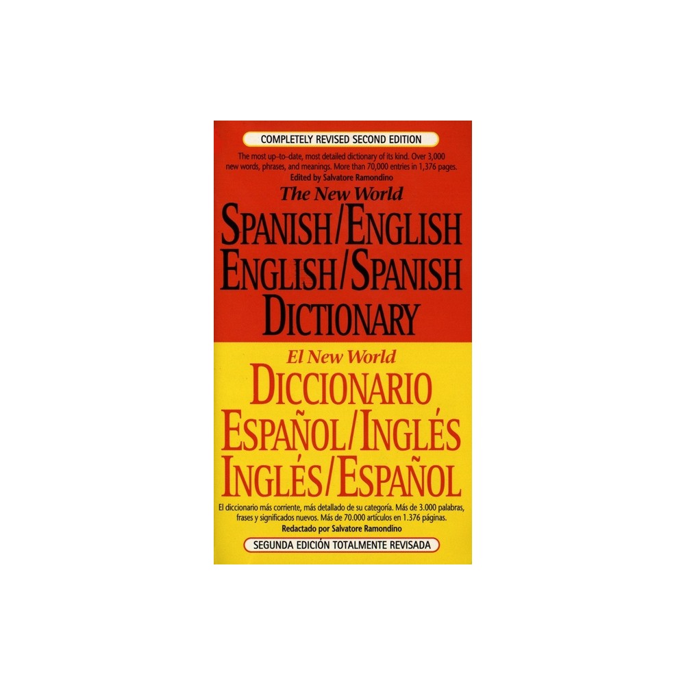 The New World Spanish-English, English-Spanish Dictionary - 2nd Edition by Salvatore Ramondino (Paperback)