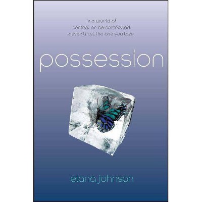 Possession - by  Elana Johnson (Paperback)