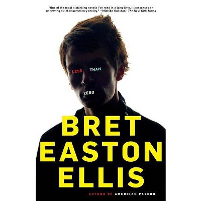 Less Than Zero - (Vintage Contemporaries) by  Bret Easton Ellis (Paperback)