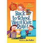 Back to School, Weird Kids Rule! - (My Weird School Special) by  Dan Gutman (Paperback)