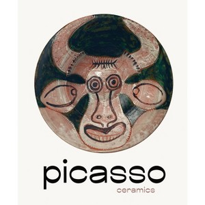 Picasso: Ceramics - by  Michael Holm & Helle Crenzien & Kirsten Degel (Hardcover) - 1 of 1
