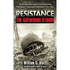 Resistance the Gathering Storm - by  William C Dietz (Paperback) - 1 of 1