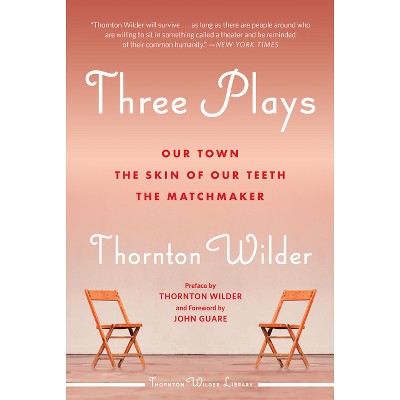 Three Plays - By Thornton Wilder (paperback) : Target