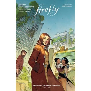 Firefly: Return to Earth That Was Vol. 2 - by  Greg Pak (Hardcover) - 1 of 1