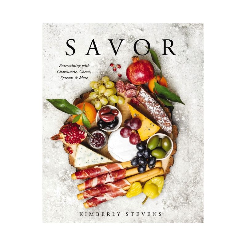 Savor - by  Kimberly Stevens (Hardcover), 1 of 5